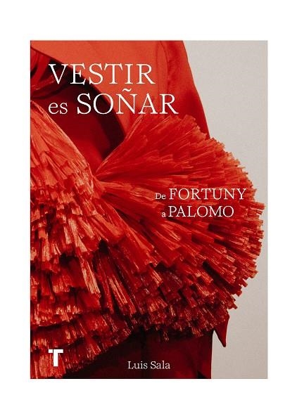 VESTIR ES SOÑAR | 9788418895951 | SALA MIQUEL, LUIS | Llibreria La Gralla | Librería online de Granollers