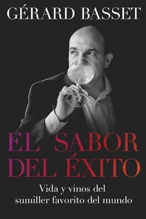 SABOR DEL EXITO, EL | 9788418272042 | BASSET, GERARD | Llibreria La Gralla | Librería online de Granollers