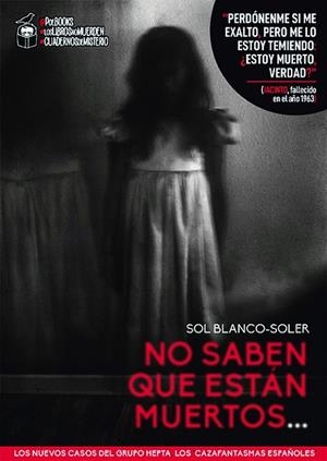 NO SABEN QUE ESTÁN MUERTOS | 9788494713347 | BLANCO-SOLER, SOL | Llibreria La Gralla | Librería online de Granollers