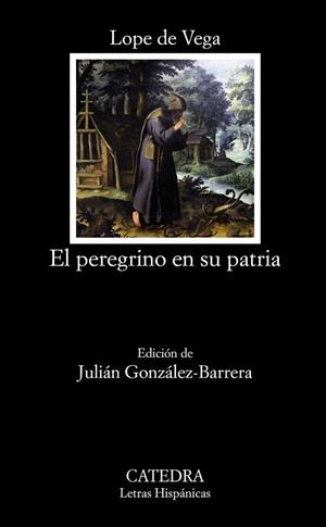 PEREGRINO EN SU PATRIA, EL | 9788437635415 | DE VEGA, LOPE | Llibreria La Gralla | Librería online de Granollers
