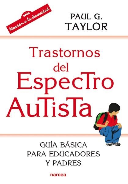 TRASTORNOS DEL ESPECTRO AUTISTA | 9788427721074 | TAYLOR, PAUL G. | Llibreria La Gralla | Librería online de Granollers