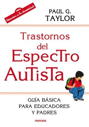 TRASTORNOS DEL ESPECTRO AUTISTA | 9788427721074 | TAYLOR, PAUL G. | Llibreria La Gralla | Llibreria online de Granollers