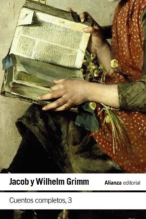 CUENTOS COMPLETOS, 3 | 9788411480673 | GRIMM, JACOB / GRIMM, WILHELM | Llibreria La Gralla | Librería online de Granollers