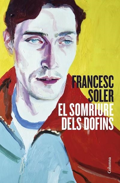 SOMRIURE DELS DOFINS, EL | 9788466429948 | SOLER, FRANCESC | Llibreria La Gralla | Librería online de Granollers