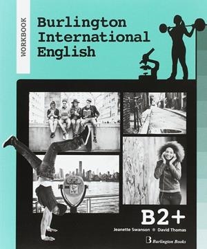 BURLINGTON INTERNATIONAL ENGLISH B2+ WB 17 | 9789963273805 | AA.VV | Llibreria La Gralla | Llibreria online de Granollers