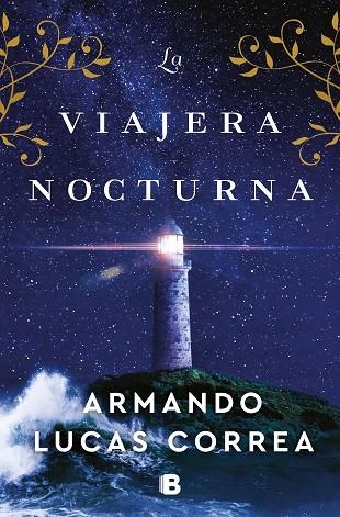 VIAJERA NOCTURNA, LA | 9788466672689 | LUCAS CORREA, ARMANDO | Llibreria La Gralla | Llibreria online de Granollers