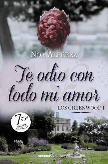 TE ODIO CON TODO MI AMOR (BOLSILLO - LOS GREEENWOOD 1)  | 9788418850929 | ALFÉREZ, NOA | Llibreria La Gralla | Llibreria online de Granollers