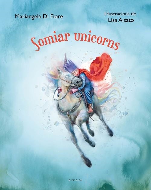 SOMIAR UNICORNS | 9788419048639 | AISATO, LISA | Llibreria La Gralla | Llibreria online de Granollers