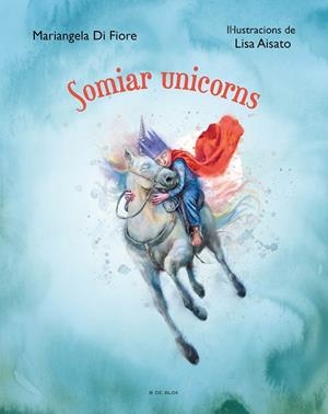 SOMIAR UNICORNS | 9788419048639 | AISATO, LISA | Llibreria La Gralla | Librería online de Granollers