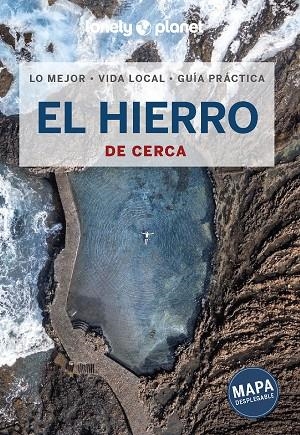 EL HIERRO DE CERCA 1 GUIA LONELY PLANET 2023 | 9788408259978 | NOBLE, ISABELLA | Llibreria La Gralla | Llibreria online de Granollers