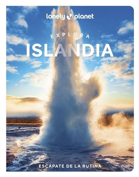 EXPLORA ISLANDIA GUIA LONELY PLANET 2023 | 9788408260813 | BJARNASON, EGILL / RILEY, JEANNIE / ROBERT, ZOË / THORODDSEN, ÞÓRGNÝR / ARNARSDÓTTIR, EYGLÓ SVALA | Llibreria La Gralla | Librería online de Granollers