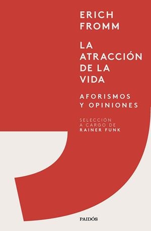 ATRACCIÓN DE LA VIDA, LA | 9788449339936 | FROMM, ERICH | Llibreria La Gralla | Llibreria online de Granollers