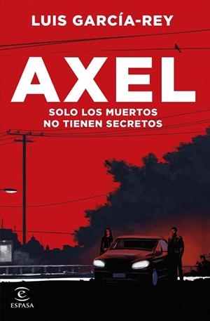 AXEL | 9788467067590 | GARCÍA-REY, LUIS | Llibreria La Gralla | Llibreria online de Granollers
