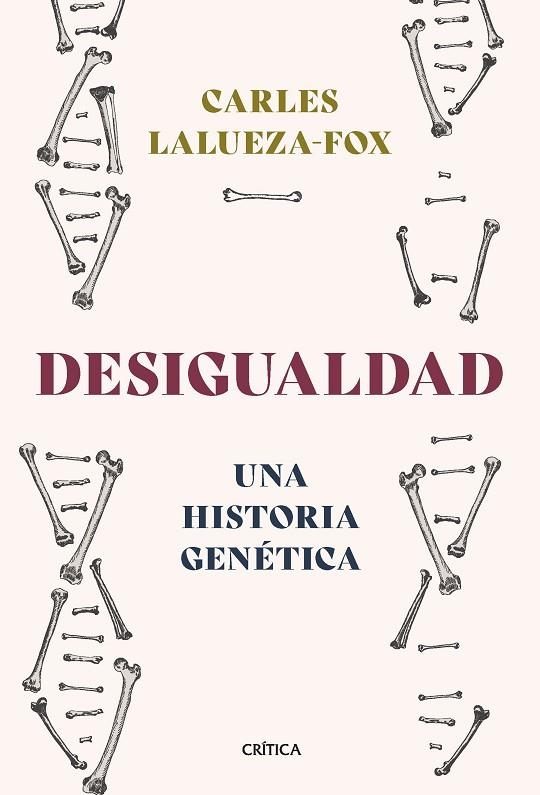 DESIGUALDAD | 9788491994756 | LALUEZA-FOX, CARLES | Llibreria La Gralla | Librería online de Granollers