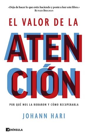 VALOR DE LA ATENCIÓN, EL | 9788411001298 | HARI, JOHANN | Llibreria La Gralla | Librería online de Granollers