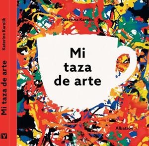 MI TAZA DE ARTE | 9788000066448 | KAROLIK KATERINA | Llibreria La Gralla | Librería online de Granollers