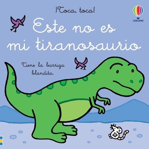 ESTE NO ES MI TIRANOSAURIO | 9781803708935 | WATT, FIONA | Llibreria La Gralla | Llibreria online de Granollers