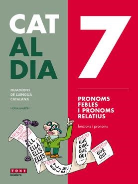 CAT AL DIA 7 | 9788441230316 | MARTÍN, NÚRIA | Llibreria La Gralla | Librería online de Granollers