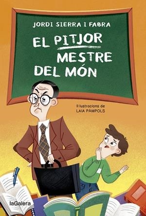 PITJOR MESTRE DEL MÓN, EL | 9788424671952 | SIERRA FABRA, JORDI | Llibreria La Gralla | Librería online de Granollers