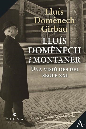 LLUÍS DOMÈNECH I MONTANER | 9788418908590 | DOMÈNECH GIRBAU, LLUÍS | Llibreria La Gralla | Llibreria online de Granollers