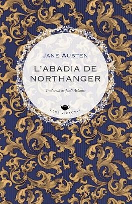 ABADIA DE NORTHANGER, L' | 9788418908897 | AUSTEN, JANE | Llibreria La Gralla | Librería online de Granollers