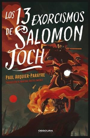 13 EXORCISMOS DE SALOMON JOCH, LOS | 9788412553062 | ARQUIER-PARAYRE, PAUL | Llibreria La Gralla | Llibreria online de Granollers