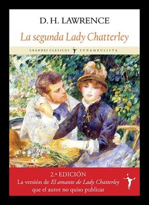 SEGUNDA LADY CHATTERLEY, LA | 9788412521986 | LAWRENCE, D. H. | Llibreria La Gralla | Librería online de Granollers