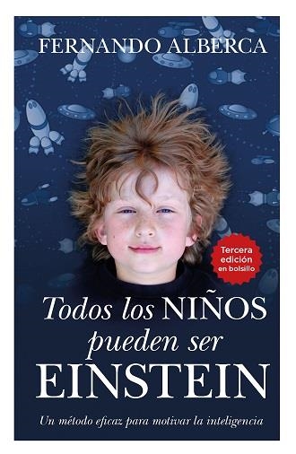 TODOS LOS NIÑOS PUEDEN SER EINSTEIN (BOLSILLO) | 9788411315135 | ALBERCA DE CASTRO, FERNANDO | Llibreria La Gralla | Librería online de Granollers