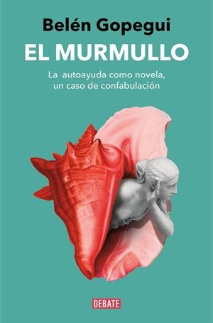 MURMULLO, EL | 9788419399274 | GOPEGUI, BELÉN | Llibreria La Gralla | Librería online de Granollers