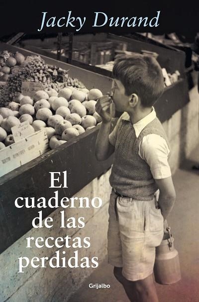 CUADERNO DE LAS RECETAS PERDIDAS, EL | 9788425359958 | DURAND, JACKY | Llibreria La Gralla | Llibreria online de Granollers