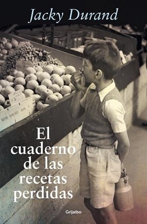 CUADERNO DE LAS RECETAS PERDIDAS, EL | 9788425359958 | DURAND, JACKY | Llibreria La Gralla | Librería online de Granollers