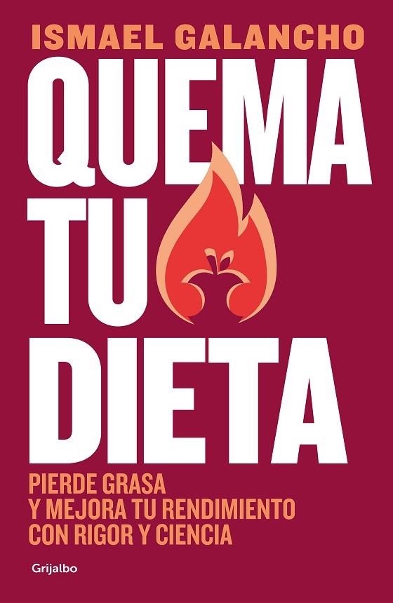 QUEMA TU DIETA | 9788425362880 | GALANCHO, ISMAEL | Llibreria La Gralla | Librería online de Granollers