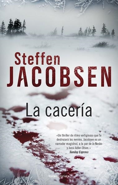 CACERÍA, LA | 9788419283665 | JACOBSEN, STEFFEN | Llibreria La Gralla | Llibreria online de Granollers