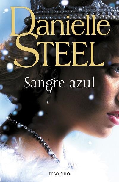 SANGRE AZUL (BOLSILLO) | 9788466362726 | STEEL, DANIELLE | Llibreria La Gralla | Librería online de Granollers