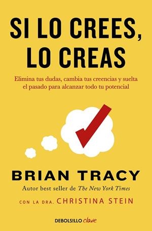 SI LO CREES, LO CREAS (BOLSILLO) | 9788466364003 | TRACY, BRIAN | Llibreria La Gralla | Llibreria online de Granollers