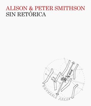 SIN RETÓRICA | 9788412525830 | SMITHSON, ALISON | Llibreria La Gralla | Librería online de Granollers