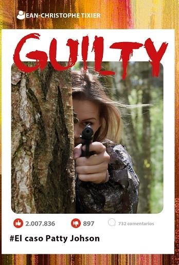 GUILTY. EL CASO PATTY JOHNSON | 9788419467096 | TIXIER, JEAN CRISTOPHE | Llibreria La Gralla | Llibreria online de Granollers