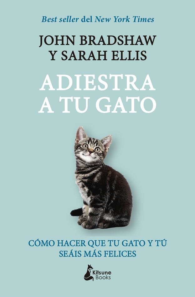 ADIESTRA A TU GATO (BOLSILLO) | 9788416788729 | BRADSHAW, JOHN/ELLIS, SARAH | Llibreria La Gralla | Llibreria online de Granollers