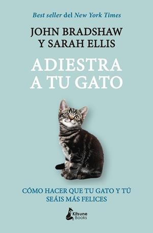 ADIESTRA A TU GATO (BOLSILLO) | 9788416788729 | BRADSHAW, JOHN/ELLIS, SARAH | Llibreria La Gralla | Librería online de Granollers
