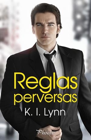 REGLAS PERVERSAS | 9788419301185 | LYNN, K. I. | Llibreria La Gralla | Librería online de Granollers