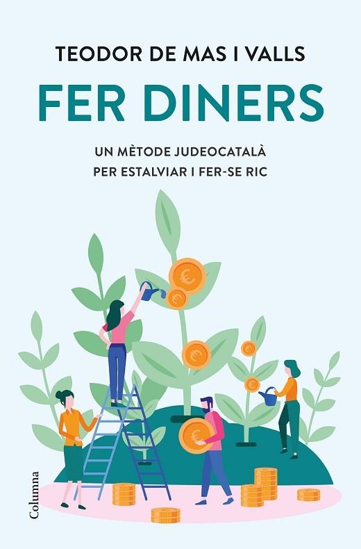 FER DINERS | 9788466429962 | MAS VALLS, TEODOR DE | Llibreria La Gralla | Llibreria online de Granollers