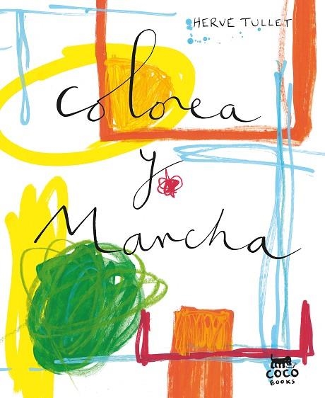 COLOREA Y MANCHA | 9788412557039 | TULLET, HERVÉ | Llibreria La Gralla | Librería online de Granollers