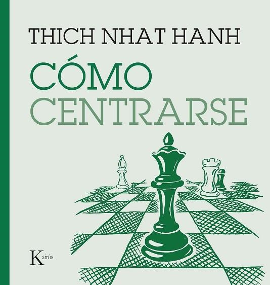 CÓMO CENTRARSE | 9788411210669 | NHAT HANH, THICH | Llibreria La Gralla | Librería online de Granollers