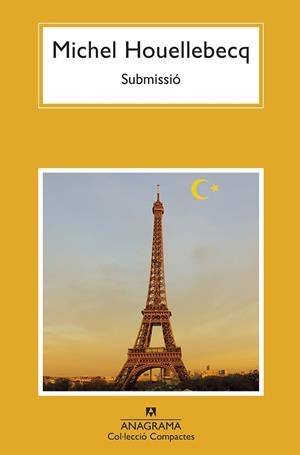 SUBMISSIÓ (BOLSILLO) | 9788433901606 | HOUELLEBECQ, MICHEL | Llibreria La Gralla | Librería online de Granollers