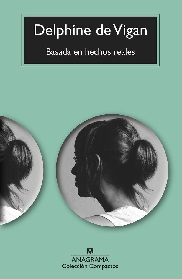 BASADA EN HECHOS REALES (BOLSILLO) | 9788433999610 | VIGAN, DELPHINE DE | Llibreria La Gralla | Llibreria online de Granollers