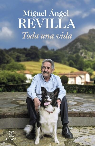 TODA UNA VIDA | 9788467064872 | REVILLA, MIGUEL ÁNGEL | Llibreria La Gralla | Llibreria online de Granollers