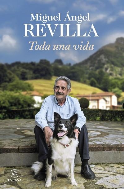 TODA UNA VIDA | 9788467064872 | REVILLA, MIGUEL ÁNGEL | Llibreria La Gralla | Librería online de Granollers