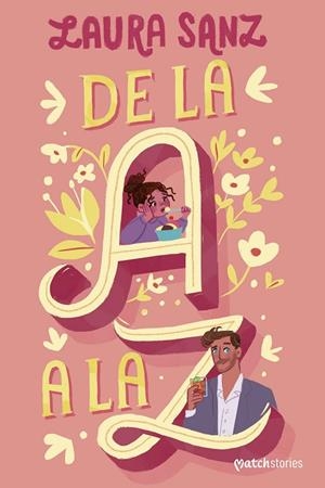 DE LA A A LA Z | 9788408266419 | SANZ, LAURA | Llibreria La Gralla | Librería online de Granollers