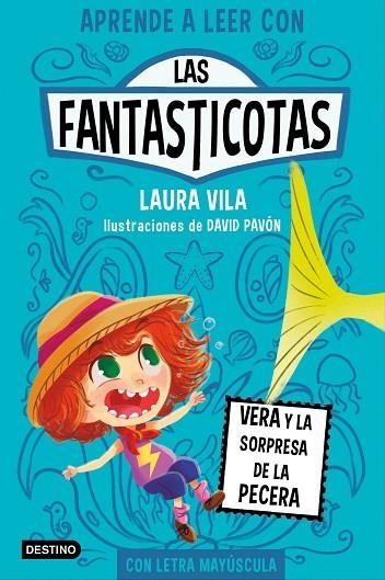 FANTASTICOTAS 1, LAS. VERA Y LA SORPRESA DE LA PECERA | 9788408267140 | VILA, LAURA | Llibreria La Gralla | Llibreria online de Granollers