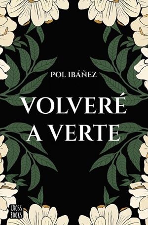 VOLVERÉ A VERTE | 9788408267188 | IBÁÑEZ, POL | Llibreria La Gralla | Llibreria online de Granollers